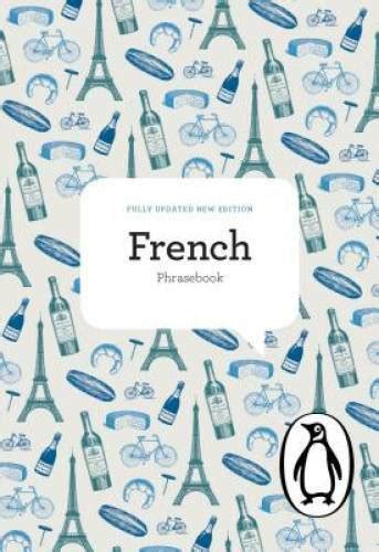 the penguin french phrasebook fourth edition phrase book penguin Epub